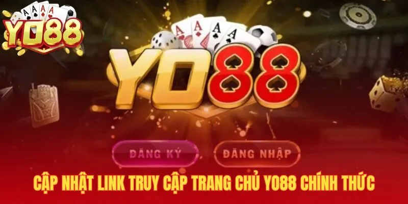 Yo88 2 Link truy cập YO88 chính thức và an toàn